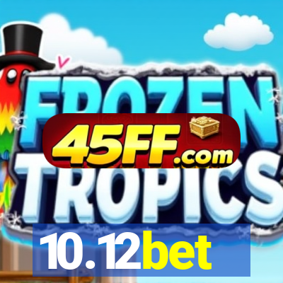 10.12bet