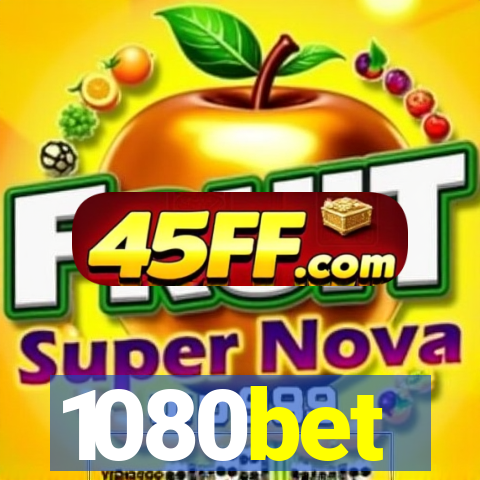 1080bet