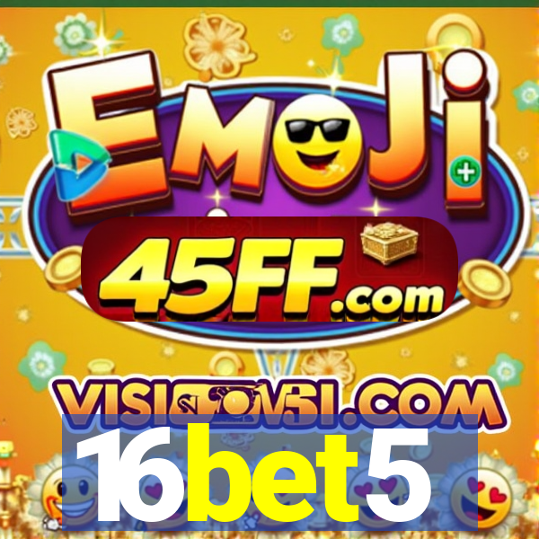 16bet5