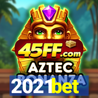 2021bet