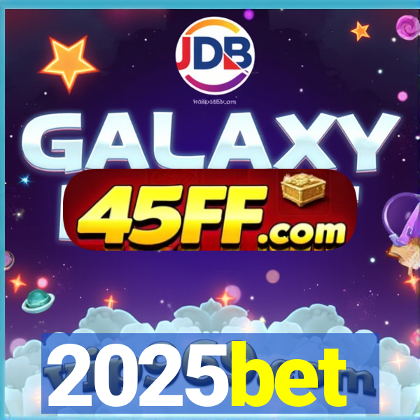 2025bet
