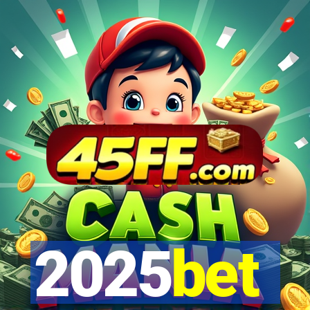 2025bet