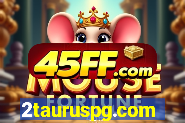 2tauruspg.com