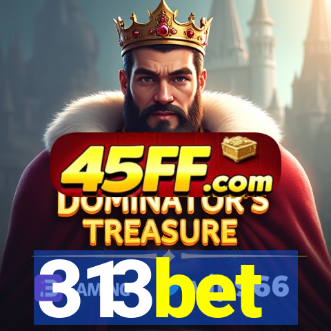 313bet