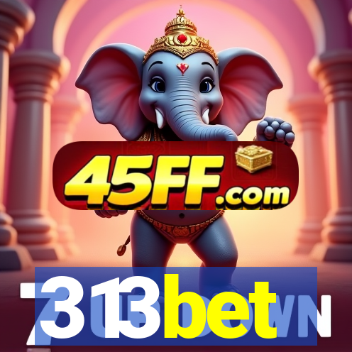 313bet