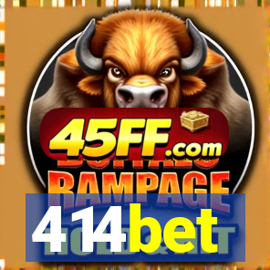 414bet
