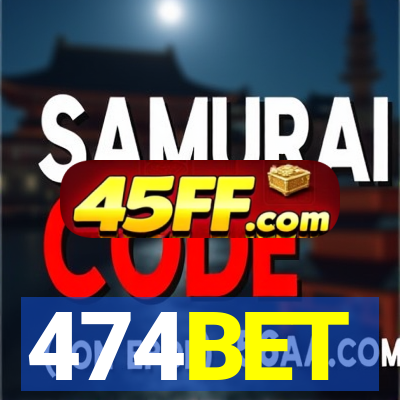 474BET