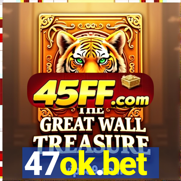 47ok.bet