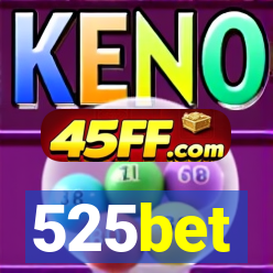 525bet