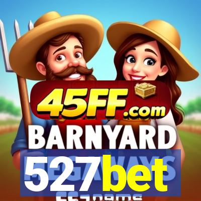 527bet