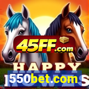 550bet.com