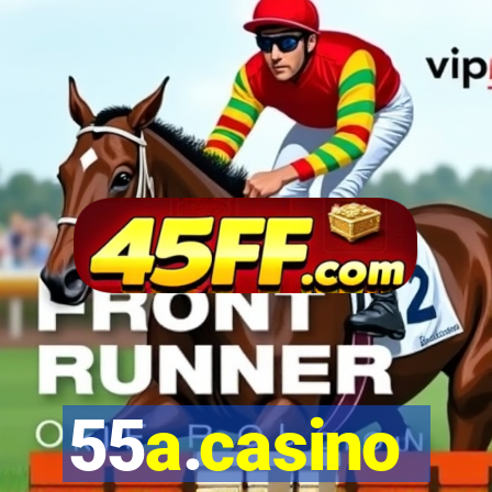 55a.casino