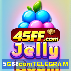 5G88comTELEGRAM