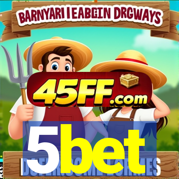 5bet