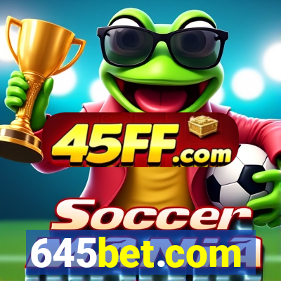 645bet.com