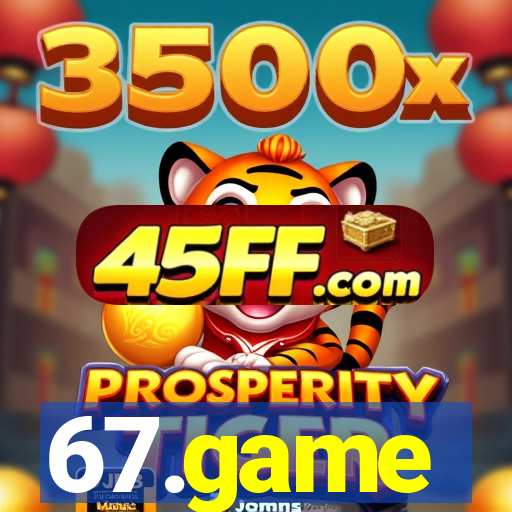 67.game