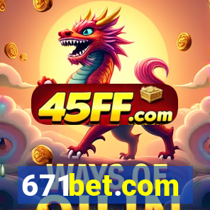 671bet.com