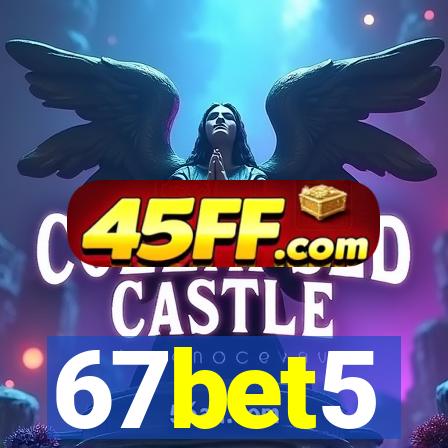 67bet5
