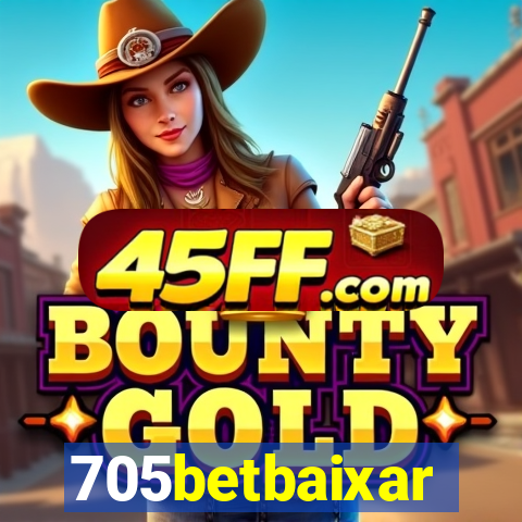 705betbaixar