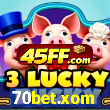 70bet.xom