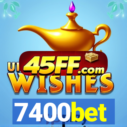 7400bet