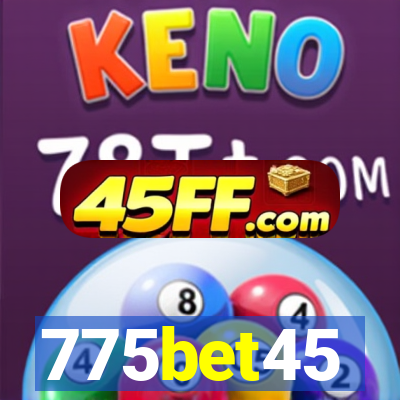 775bet45