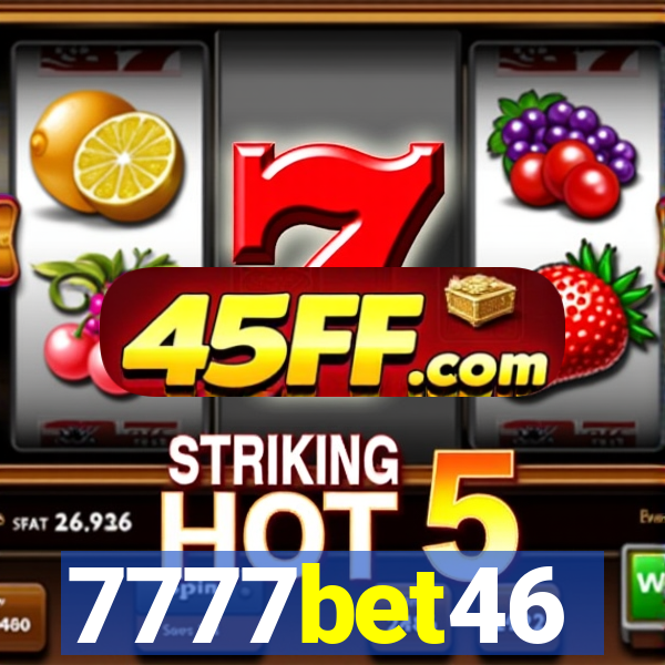 7777bet46