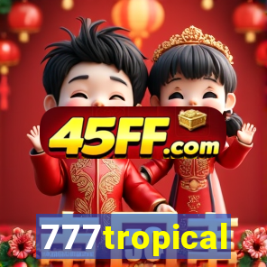 777tropical