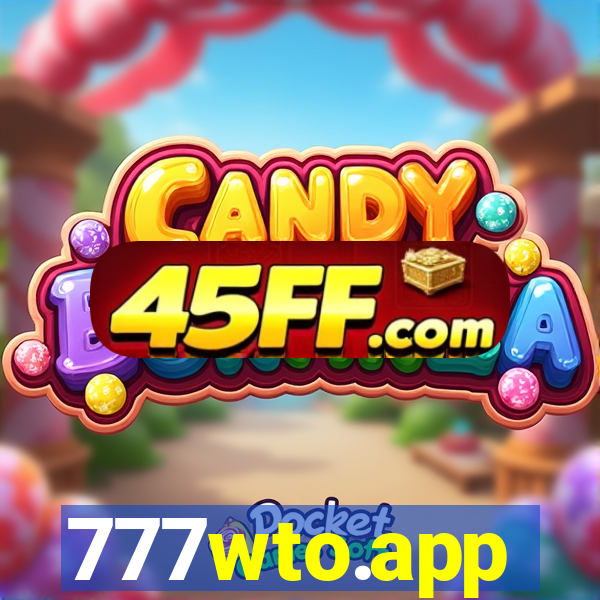777wto.app