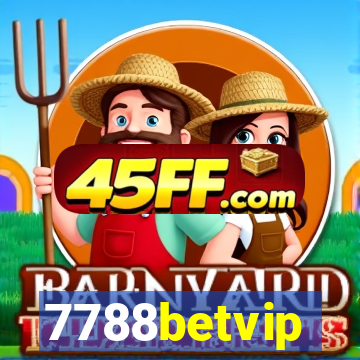 7788betvip