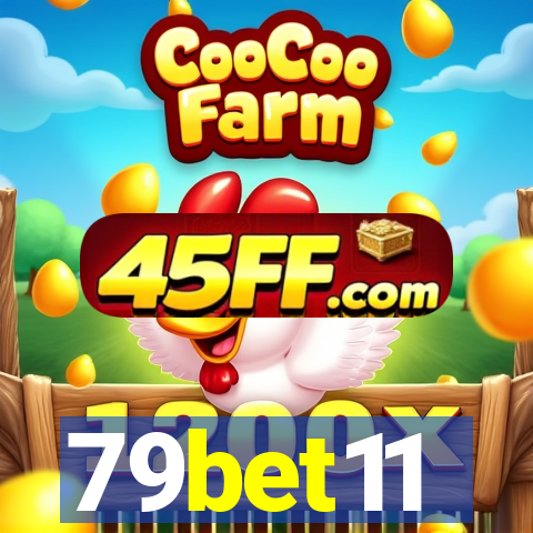79bet11