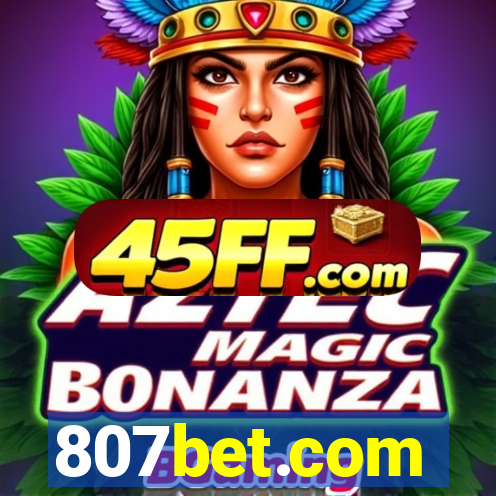 807bet.com
