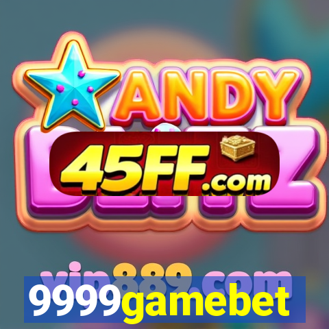 9999gamebet