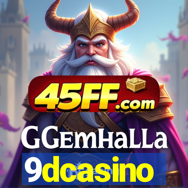 9dcasino