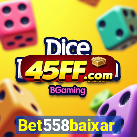 Bet558baixar