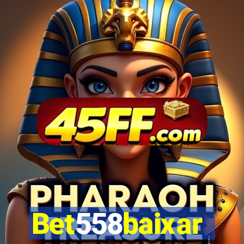 Bet558baixar