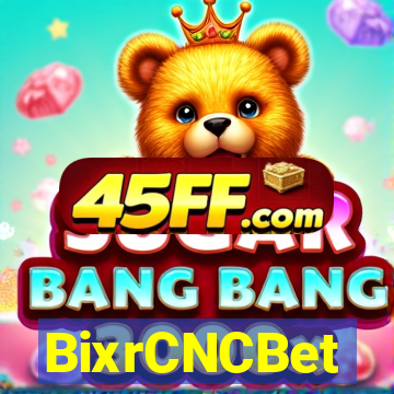 BixrCNCBet