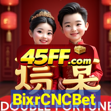 BixrCNCBet