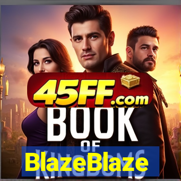 BlazeBlaze