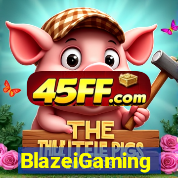 BlazeiGaming