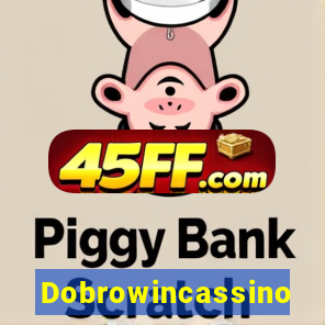 Dobrowincassino