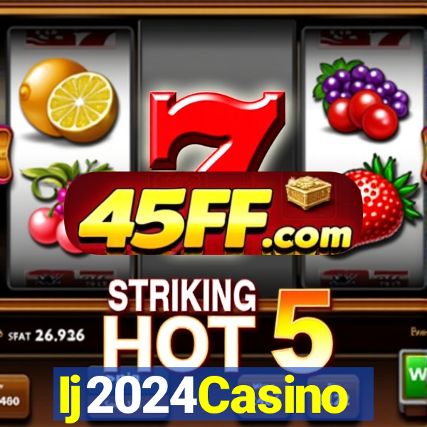 Ij2024Casino