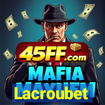 Lacroubet