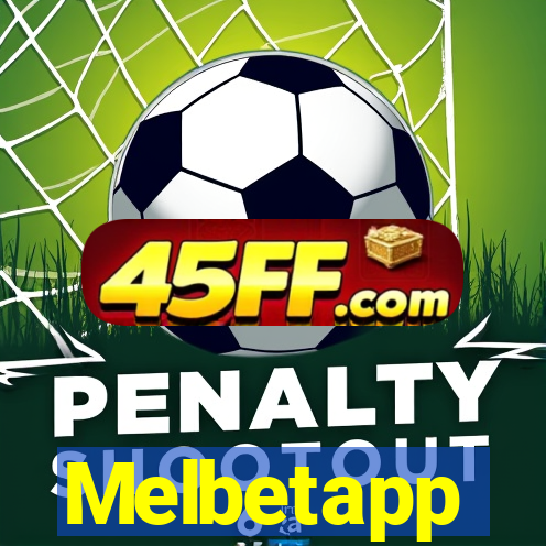 Melbetapp