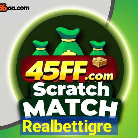 Realbettigre