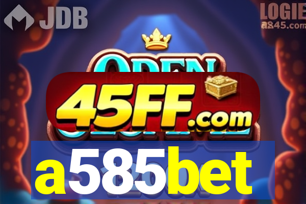 a585bet