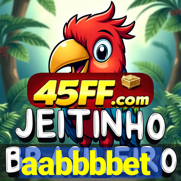 aabbbbet