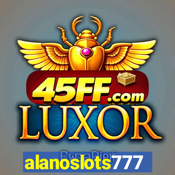 alanoslots777