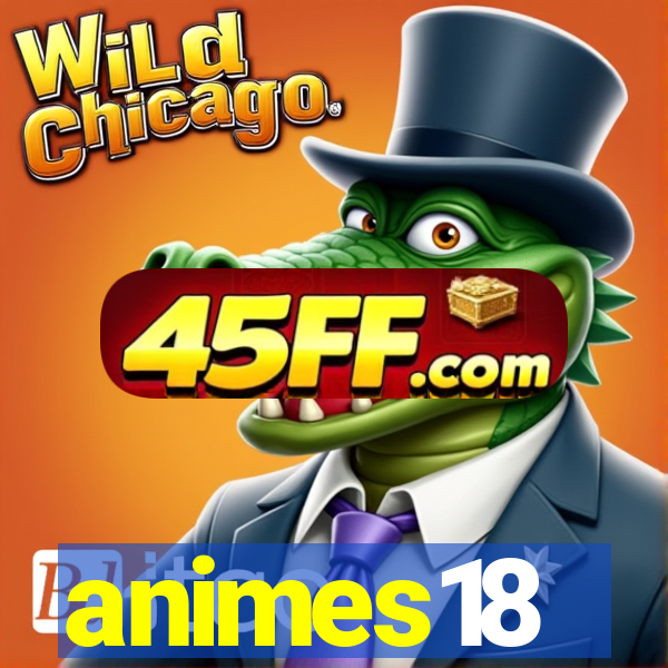 animes18
