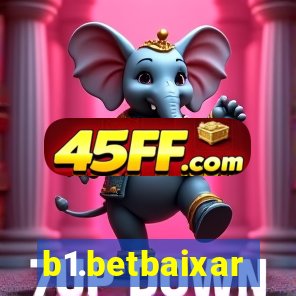 b1.betbaixar